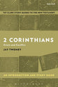 2 Corinthians: Crisis and Conflict (T&t Clark Study Guides Series)