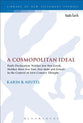 Cosmopolitan Ideal, A: Paul's Declaration 'Neither Jew Nor Greek, Neither Slave Nor Free, Nor Male and Female' in the Context of First-Century Thought (#513 in Library Of New Testament Studies Series)