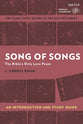 Song of Songs: The Bible's Only Love Poem (T&t Clark Study Guides Series)