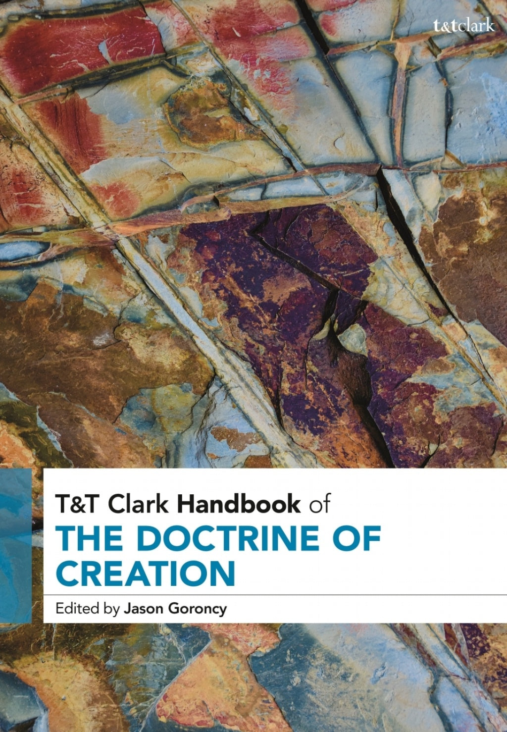 Doctrine of Creation (T&T Clark Handbook Series)