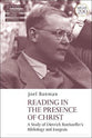 Nsbte: Reading in the Presence of Christ: A Study of Dietrich Bonhoeffer's Bibliology and Exegesis