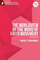 Worldview of the Word of Faith Movement: The Eden Redeemed