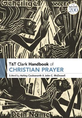 Christian Prayer (T&t Clark Handbooks Series)