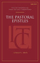 The Pastoral Epistles (International Theological Commentary Series)