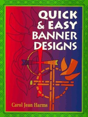 Quick & Easy Banner Designs