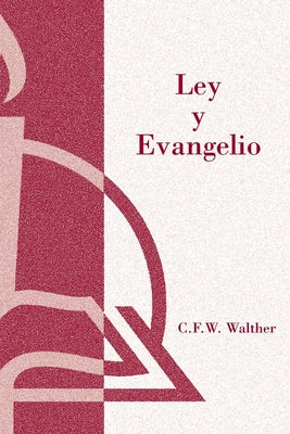 Ley Y Evangelio (Law And Gospel) (Spanish)