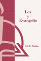 Ley Y Evangelio (Law And Gospel) (Spanish)