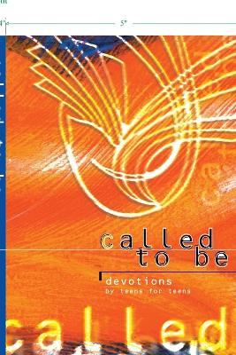Called to Be