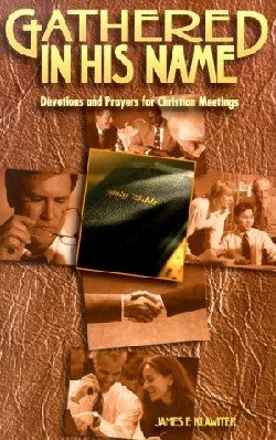 Gathered in His Name
