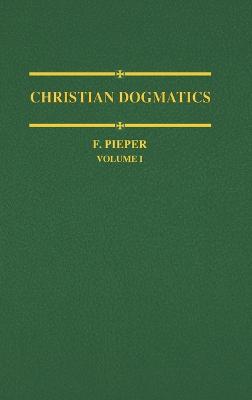Christian Dogmatics (Volume 1)