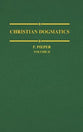 Christian Dogmatics (Volume 2)