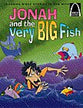 Jonah and the Very Big Fish (Arch Books Series)