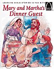 Mary and Martha's Dinner Guest (Arch Books Series)