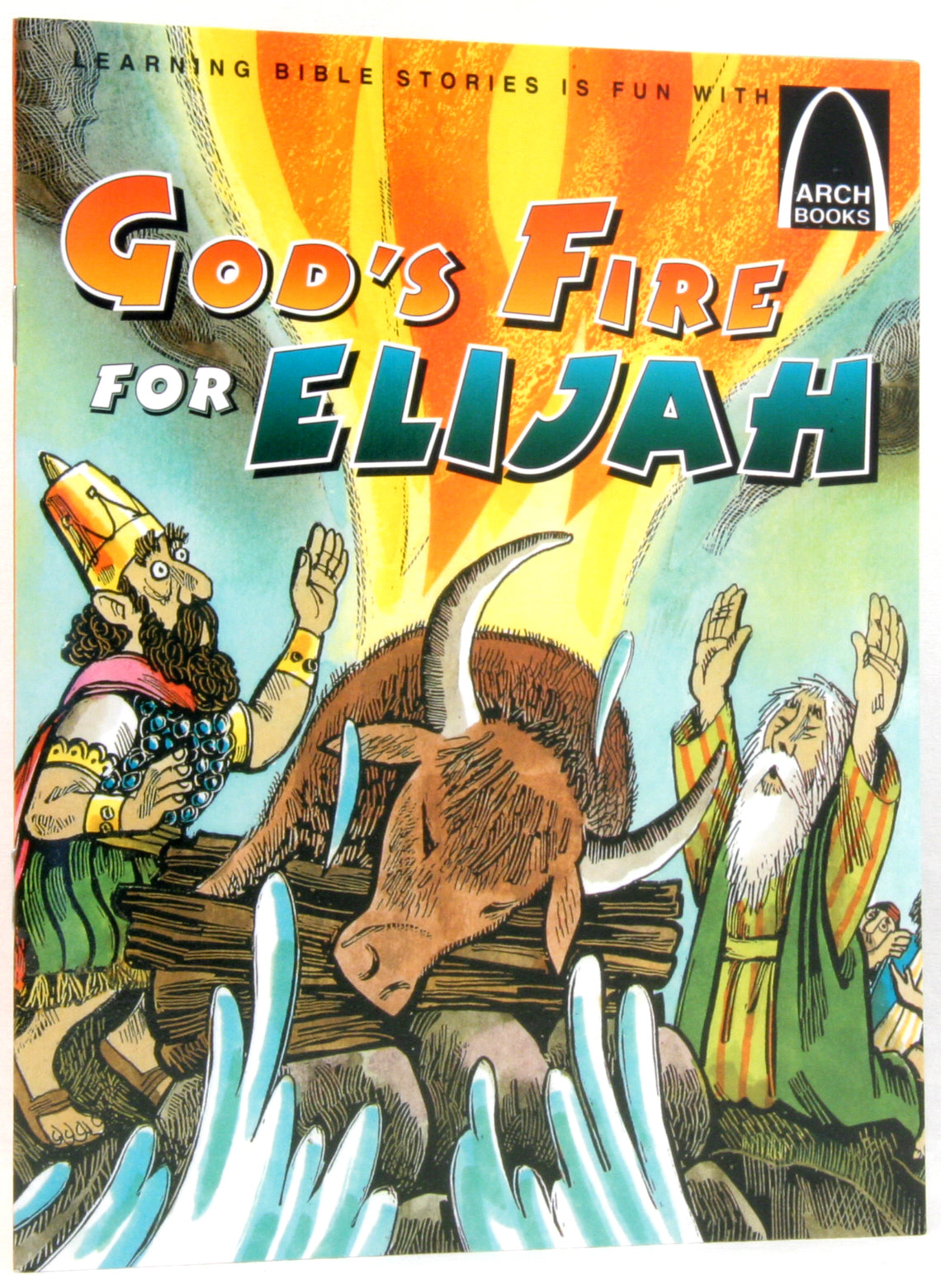 God's Fire For Elijah (Arch Books Series)