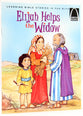 Elijah Helps the Widow (Arch Books Series)