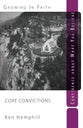 Core Convictions: Confidence About What You Believe