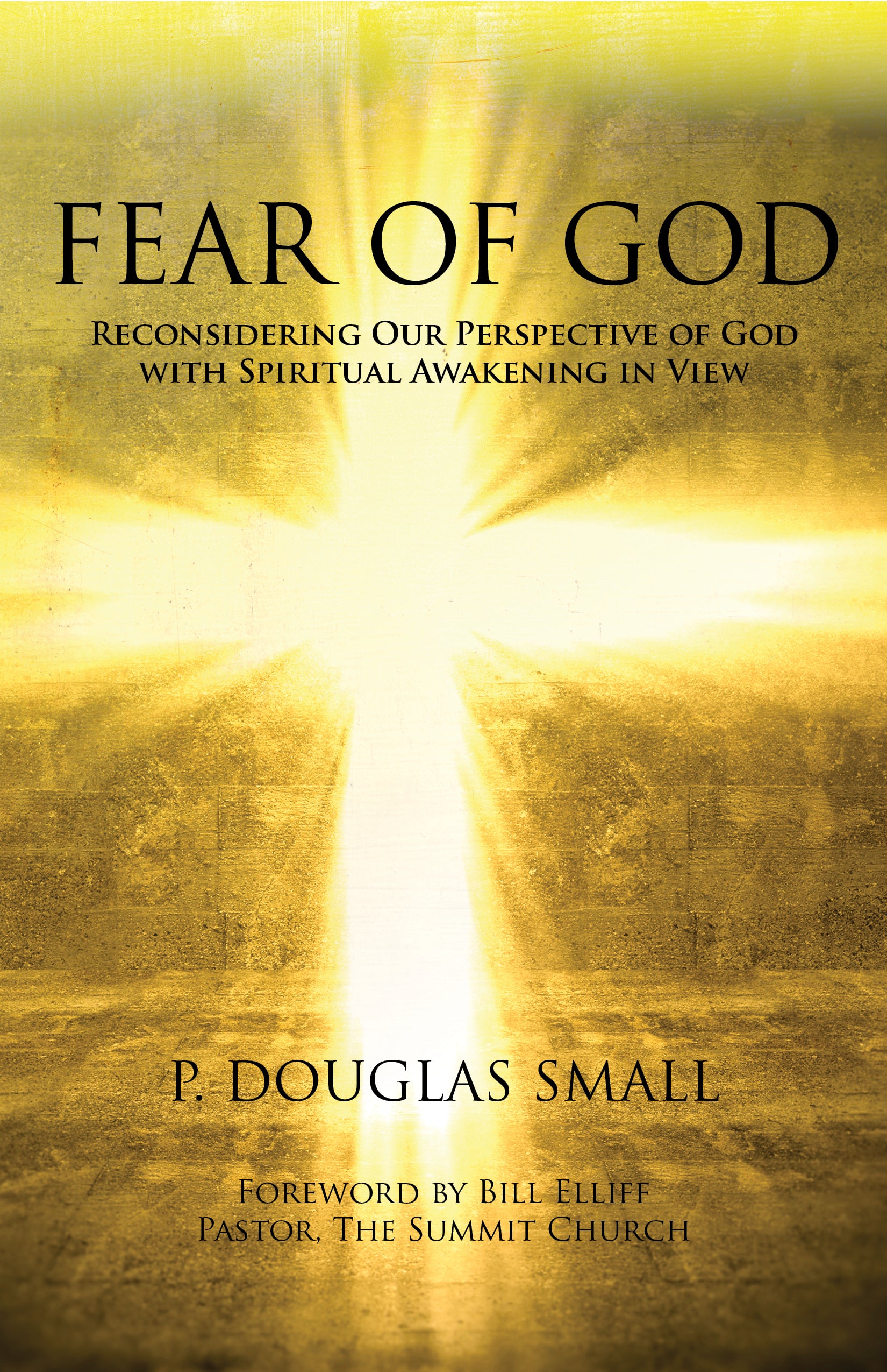 Fear of God: Reconsidering Our Perspective of God With Spiritual Awakening in View