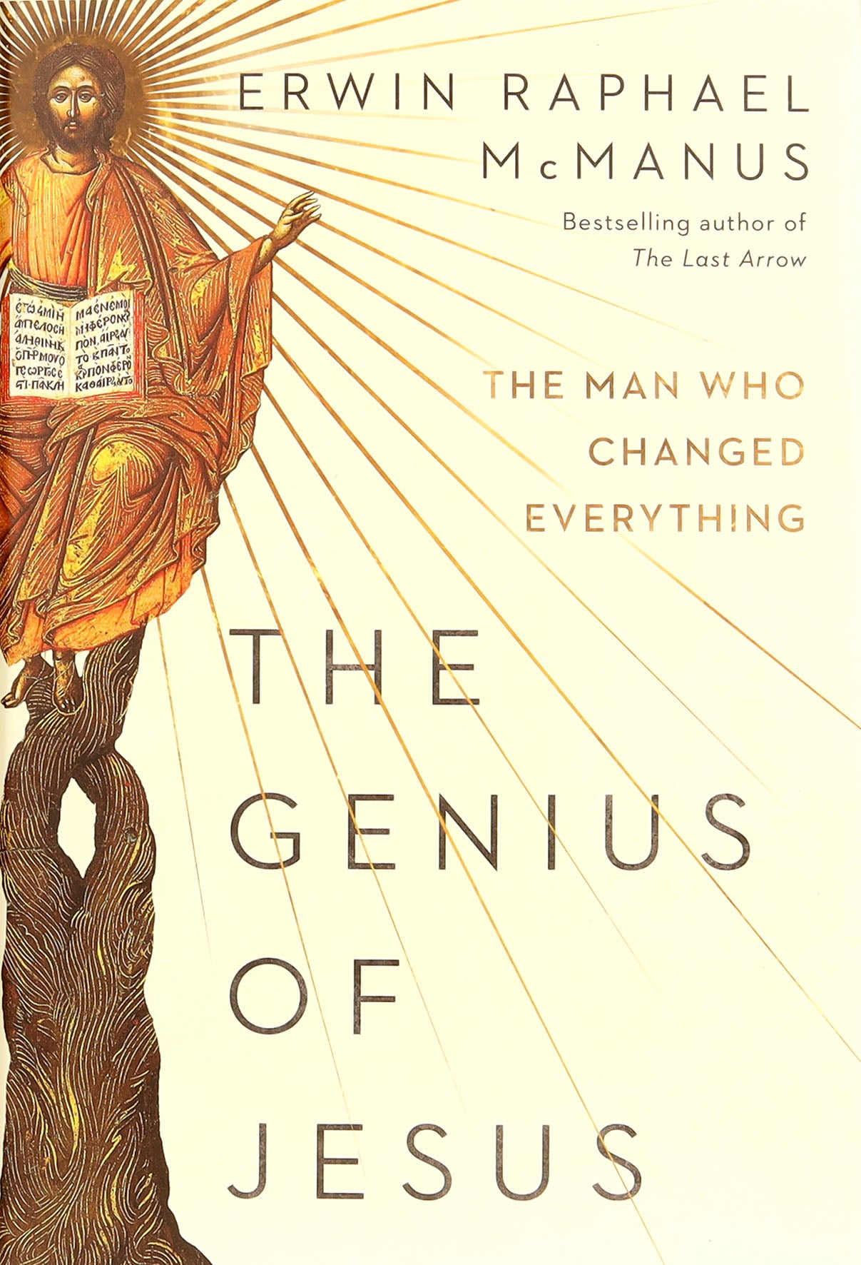 The Genius of Jesus: The Man Who Changed Everything