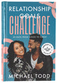Relationship Goals Challenge: Thirty Days From Good to Great