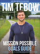 Mission Possible: A 40-Day Plan to Making Each Moment Count (Goals Guide)
