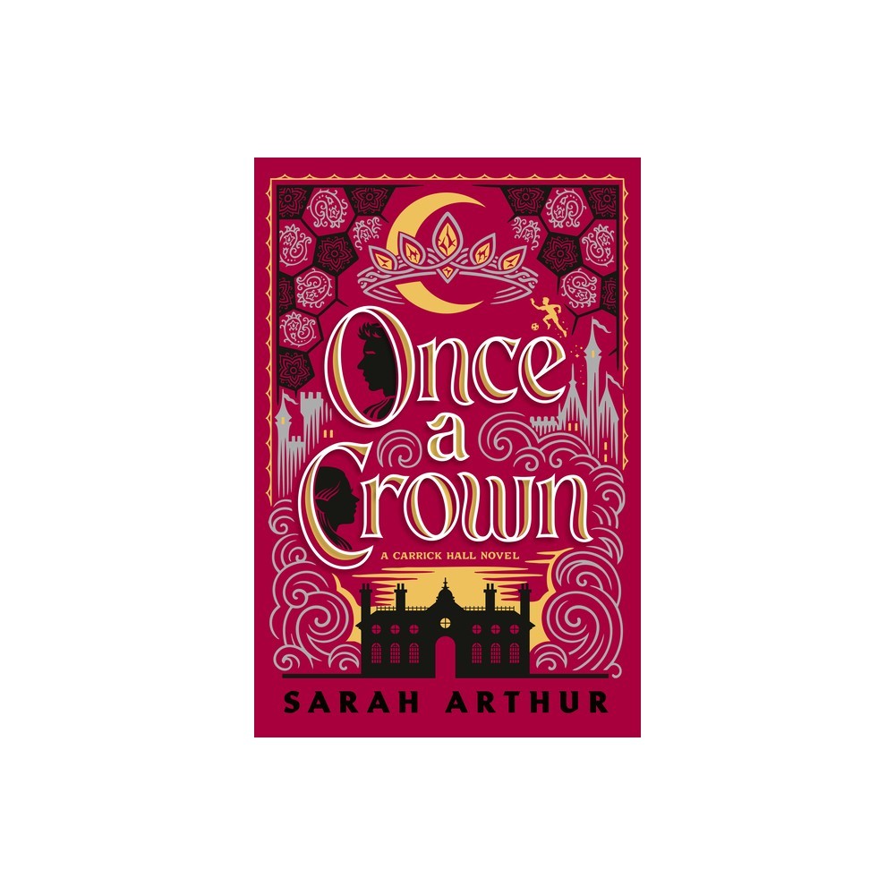 Once a Crown (#03 in The Carrick Hall Novels Series)