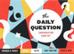Conversation Starters: Daily Question Conversation Card Set:100 Meaningful Questions to Start Discussions Around the Table Or Anywhere
