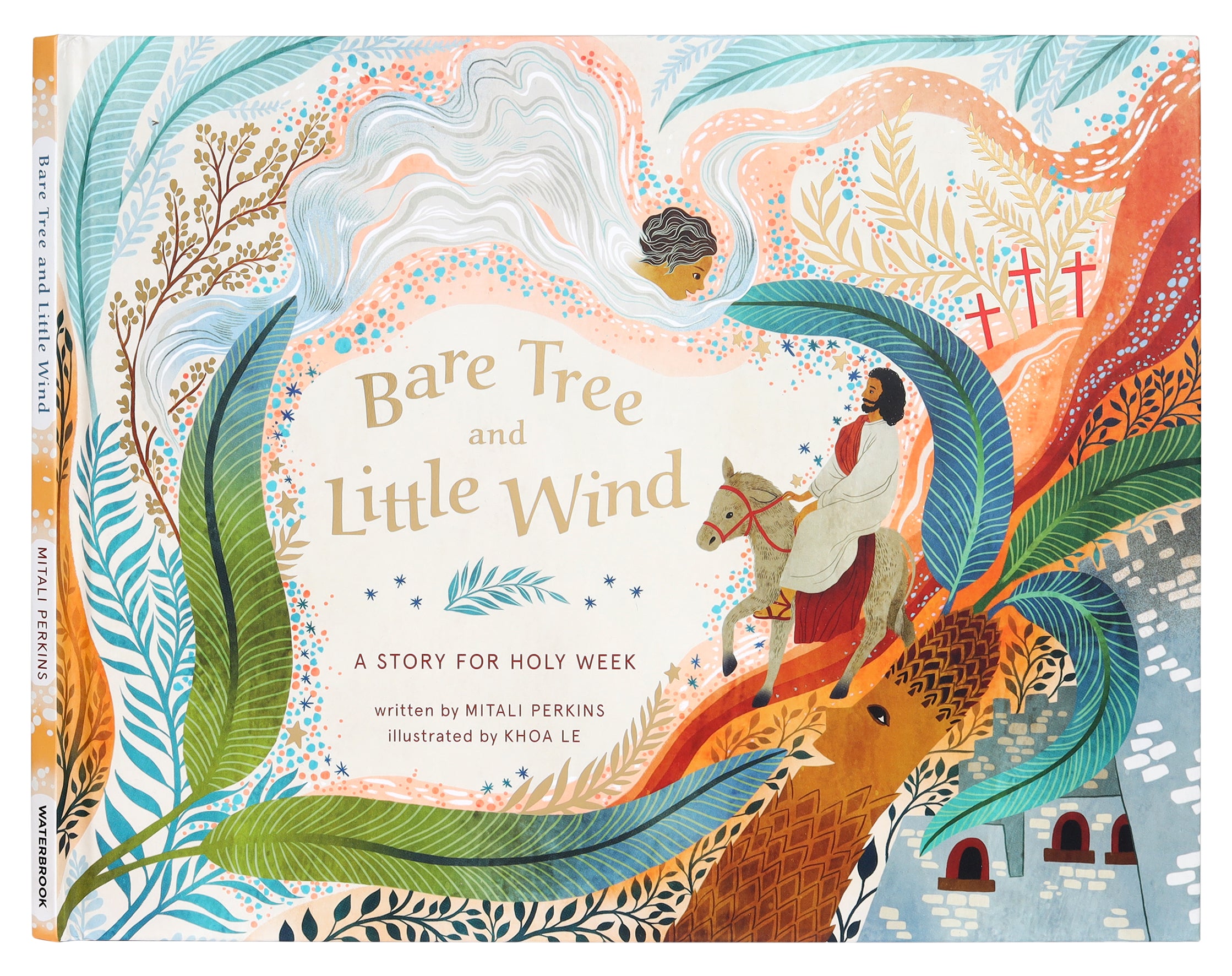 Bare Tree and Little Wind: A Story For Holy Week