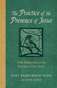 The Practice of the Presence of Jesus: Daily Meditations on the Nearness of Our Saviour