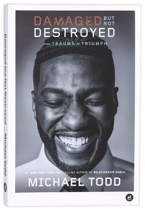 Damaged But Not Destroyed: From Trauma to Triumph