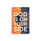 God is on Your Side: How Jesus is For You When Everything Seems Against You