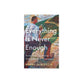 Everything Is Never Enough: Ecclesiastes' Surprising Path to Resilient Happiness