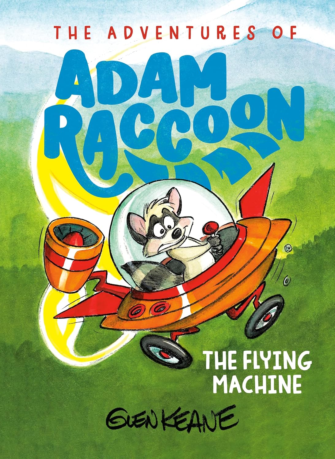 The Flying Machine: A Story of Obedience (Adventures Of Adam Racoon Series)
