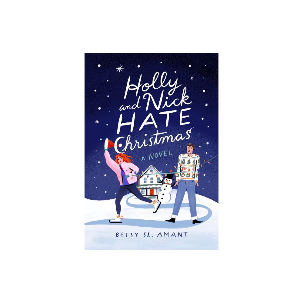 Holly and Nick Hate Christmas