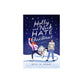 Holly and Nick Hate Christmas