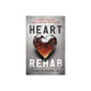 Heart Rehab: Finding the You God Created You to Be