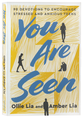 You Are Seen: 90 Devotions to Encourage Stressed and Anxious Teens: A Teen Devotional