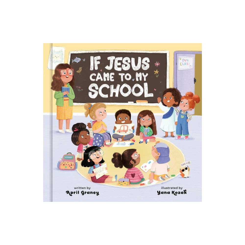 If Jesus Came to My School