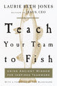 Teach Your Team to Fish