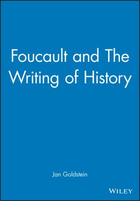Foucault and the Writing of History