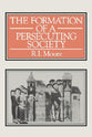 The Formation of Persecuting Society