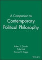 Companion to Contemporary Political Philosophy