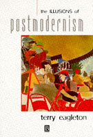 The Illusions of Postmodernism