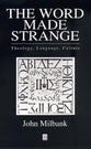 The Word Made Strange