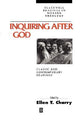 Inquiring After God