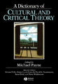 A Dictionary of Cultural and Critical Theory