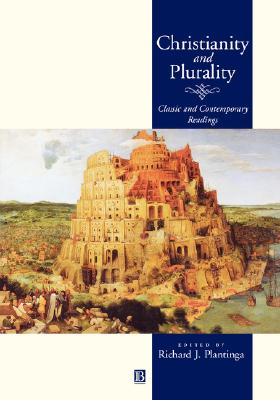 Christianity and Plurality: Classic and Contemporary