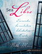 Sea Libre: Encuentre La Verdadera Libertad Cristo (Spanish)