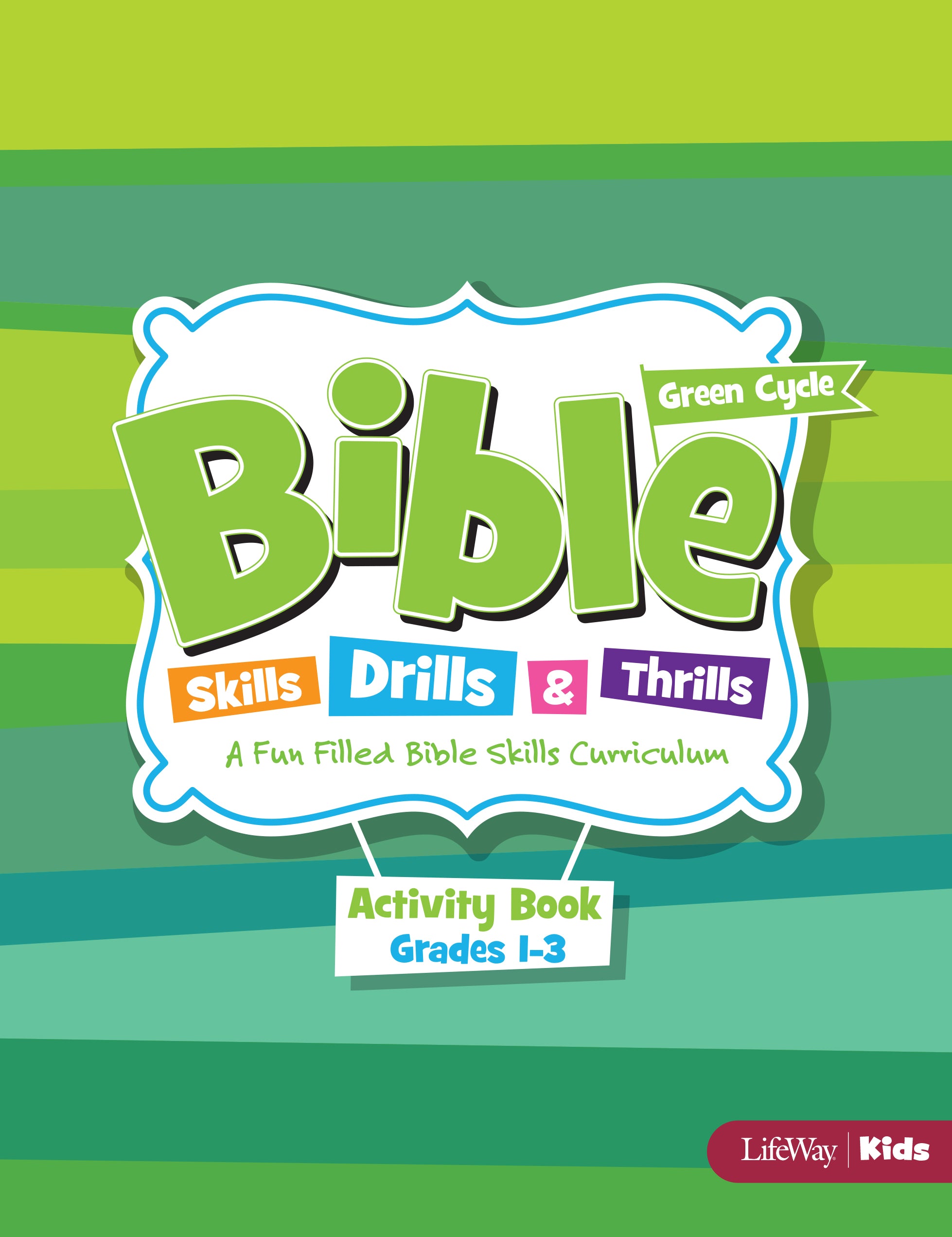 Bible Skills, Drills, & Thrills: Green Cycle - Grades 1-3