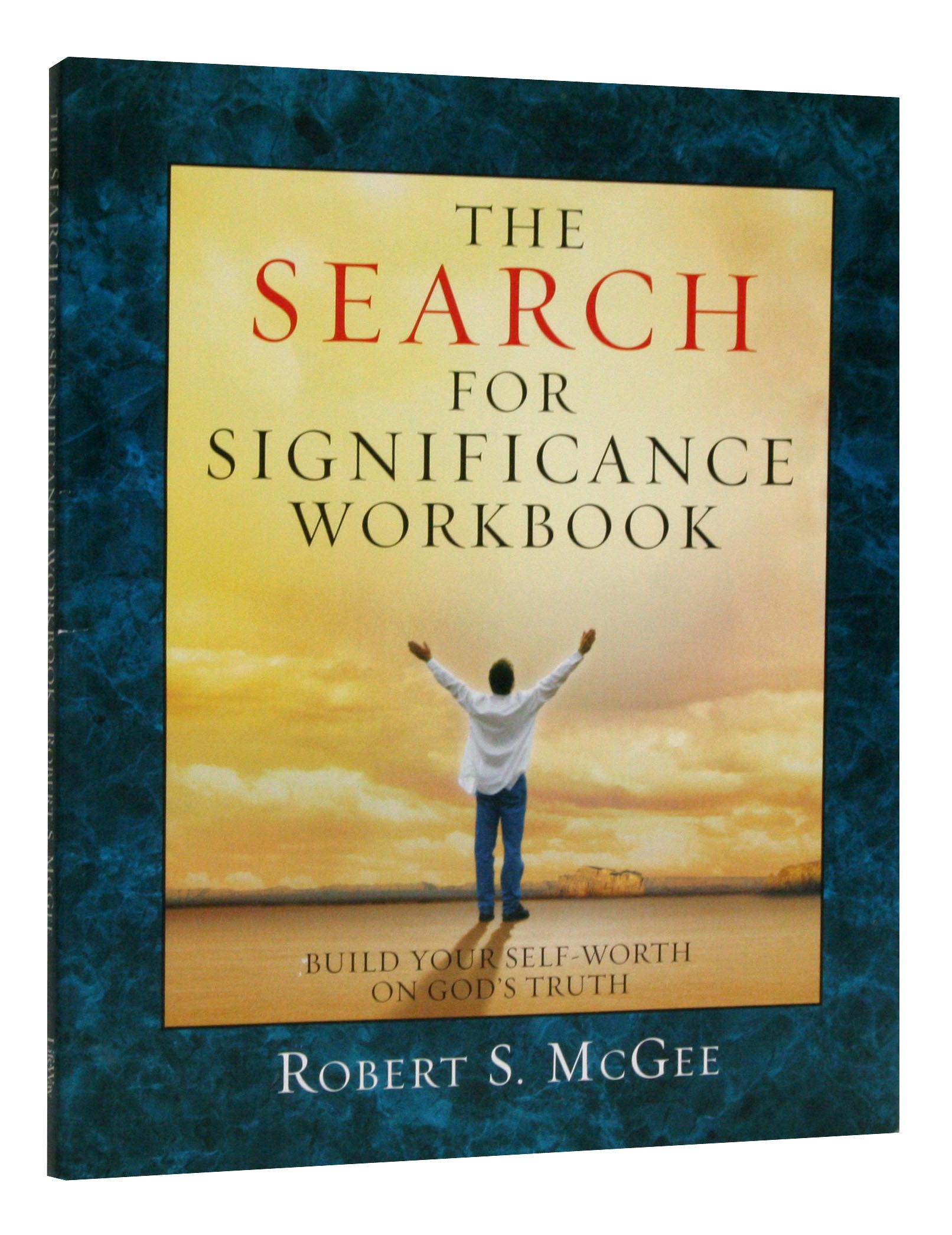The Search For Significance (Workbook, 8 Sessions)
