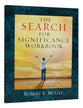 The Search For Significance (Workbook, 8 Sessions)